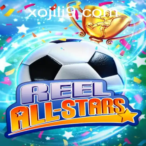Exploring the Dynamic World of ReelAllStars: The Game Everyone is Talking About