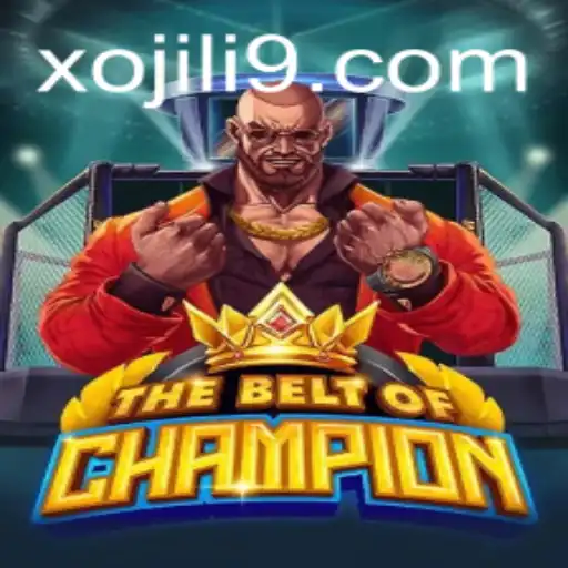 TheBeltOfChampion: Unleashing the Power of Xojili in Modern Gaming